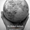 Symposium sur la justice globale autour de deux ouvrages On Global Justice