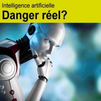 Intelligence artificielle: Danger réel? /home/lecreumo/public html/wp content/uploads/2015/10/pub intelligence1