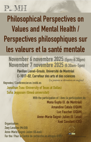 Perspectives philosophiques sur les valeurs et la santé mentale @ C-1017-02, Carrefour des arts et des sciences, Pavillon Lionel-Groulx, Université de Montréal